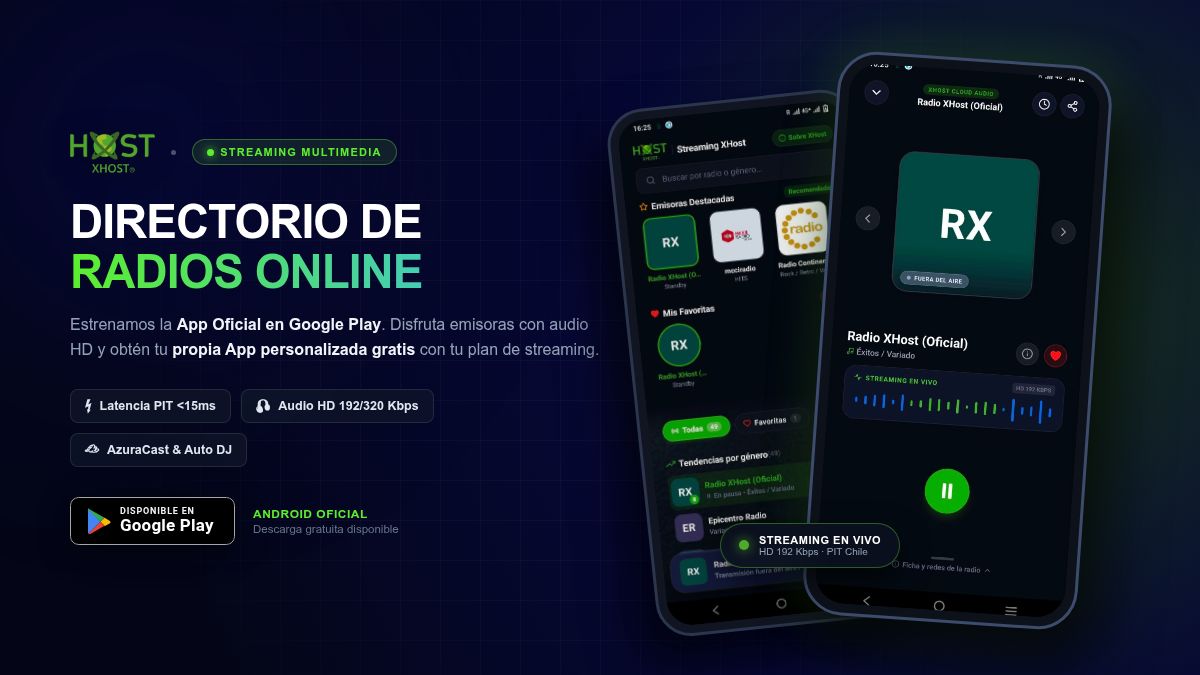 XHOST Lanza su App Oficial en Google Play: Lleva tu Radio Online a Miles de Oyentes en Android